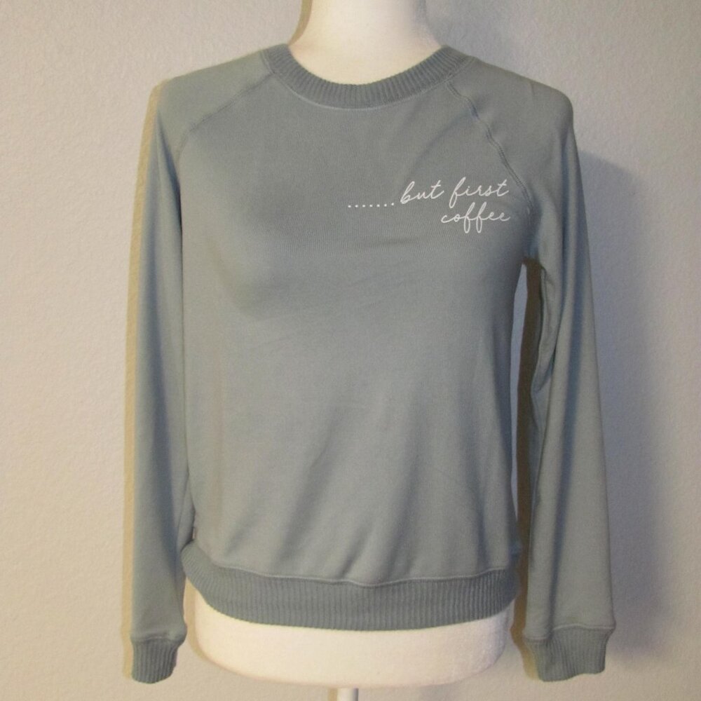 Simply Threads But First Coffee Lounge Top SOFT Sweatshirt Green Size XS NWT